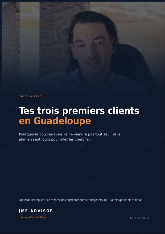 Guide trouver ses premiers clients en Guadeloupe